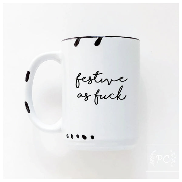 Funny Saying Holiday mugs - Prairie Chick Prints